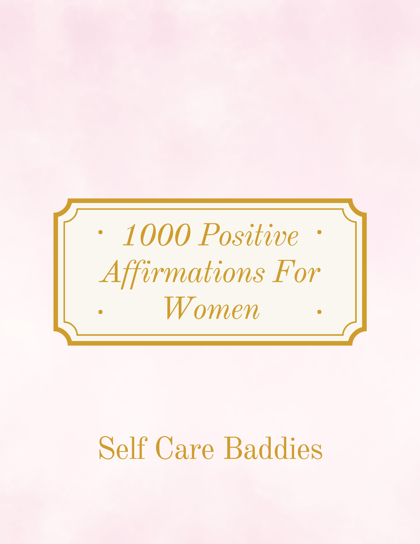 Affirmations for Self Care Baddies